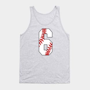 Baseball Number 6 #6 Baseball Shirt Jersey Favorite Player Biggest Fan Tank Top